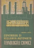 Controlul si reglarea automata in tehnologiile chimice foto