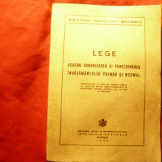 Lege pt.Organizarea si Functionarea Invatamantului primar si normal -Ed.MO 1939