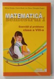 MATEMATICA , SEMESTRUL 1 , EXERCITII SI PROBLEME PENTRU CLASA A VIII -A de MARIUS GIURGIU ... GHEORGHE DRUGAN , 2012