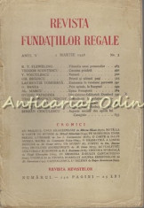 Revista Fundatiilor Regale - Anul V, Nr.: 3/1938 foto