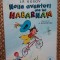Noile aventuri ale lui Habarnam &ndash; I. P. Nosov