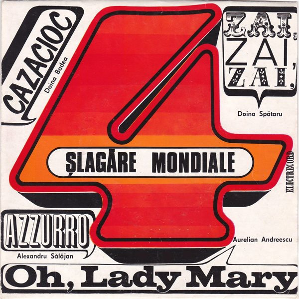 Vinyl 4 Șlagăre Mondiale: Cazacioc / Azzuro / Zai, Zai, Zai / Oh, Lady Mary