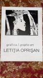 LETITIA OPRISAN-grafica/grafic art/ALBUM BILINGV(roman-englez)/STARE IMPECABILA!