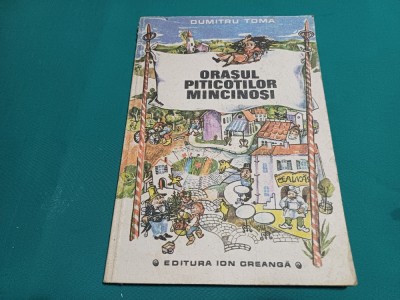 ORAȘUL PITICOȚILOR MINCINOȘI *DUMITRU TOMA / 1983 *52 foto
