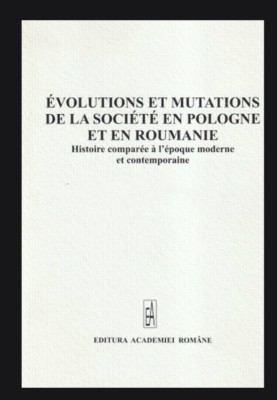 Evolutions et mutations de la societe en Pologne et en Roumanie/ D. Berindei ... foto