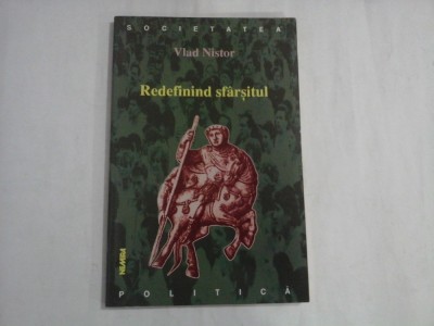 REDEFININD SFARSITUL - VLAD NISTOR foto