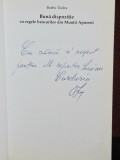 Buna dispozitie cu regele bancurilor din Muntii Apuseni - Barbu Todea Contine dedicatie si semnatura autorului