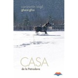 Casa de la Petrodava - Constantin Virgil Gheorghiu