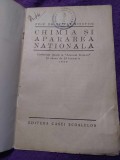 CHIMIA SI APARAREA NATIONALA-1928-Dr.STEFAN MINOVICI,Ed.CASEI SCOALELOR-Graiul R