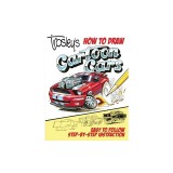 Trosley's How to Draw Cartoon Cars