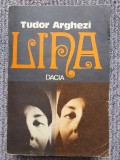 Tudor Arghezi - Lina (Ochii Maicii Domnului. Cimitirul Buna-Vestire. Lina), 572p, 1987