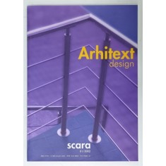 ARHITEXT DESIGN , REVISTA , SUBIECT : SCARA , NR. 1 , 2002