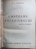 Castelul palarierului - A. J. Cronin