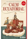 Cumpara ieftin Calm Ecuatorial, Nicholas Gannon - Editura Art