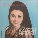 Vinil Maria Pietraru - Dorul Meu Nu-i Calator (LP, Electrecord, 1977, Muzica Populara) Disc 30cm