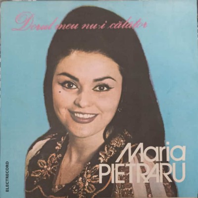 Disc vinil, LP. Dorul Meu Nu-i Calator-MARIA PIETRARU foto