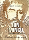 Ion Mincu. Arhitect 1851-1912 - Toma T. Socolescu, Arhitectura Romaneasca, 2019, 214 pagini