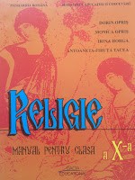 RELIGIE MANUAL PENTRU CLASA A X-A - Opris, Horga foto