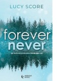 Forever Never - Gabriela Stoica, Lucy Score