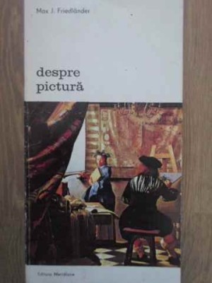 DESPRE PICTURA-MAX J. FRIEDLANDER-259063 foto