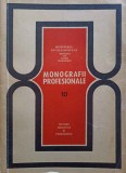 MONOGRAFII PROFESIONALE VOL.10 PROFESIUNI DIN DOMENIUL SILVICULTURII SI AL INDUSTRIEI DE EXPLOATARE SI PREL-211779