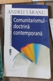 Comunitarismul - Doctrina contemporana - Andrei Taranu