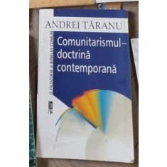 Comunitarismul - Doctrina contemporana - Andrei Taranu