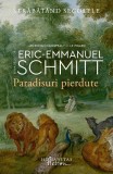 Cumpara ieftin Paradisuri Pierdute. Strabatand Secolele,Vol 1, Eric-Emmanuel Schmitt - Editura Humanitas Fiction