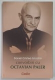 CONVORBIRI CU OCTAVIAN PALER de DANIEL CRISTEA ENACHE, 2007