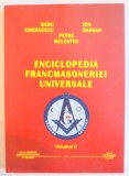 ENCICLOPEDIA FRANCMASONERIEI UNIVERSALE de RADU COMANESCU...PETRE MELESTEU , FASCICULUL II , 2010