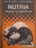 Nutria Crestere Si Valorificare - Nicolae Panait, Victor Ionescu ,279982