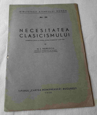 Necesitatea Clasicismului - N. I. Herescu, revista anul 1940, nr. 22 foto