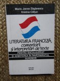 Marie-Janne Zaganescu - Literatura franceza, comentarii si interpretari de texte
