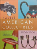 Kovels&#039; american collectibles 1900-2000