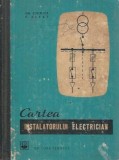 Cartea instalatorului electrician Gh. Chirita Editura Tehnica 1961