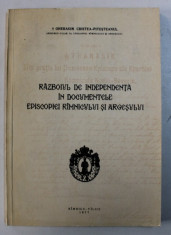 RAZBOIUL DE INDEPENDENTA IN DOCUMENTELE EPISCOPIEI RAMNICULUI SI ARGESULUI de GHERASIM CRISTEA - PITESTEANUL , 1977 foto