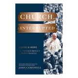 Church, Interrupted : Havoc and Hope
