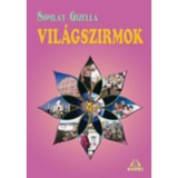 Vil&aacute;gszirmok 4. - Somlay Gizella