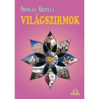 Vil&amp;aacute;gszirmok 4. - Somlay Gizella foto