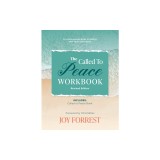The Called to Peace Workbook: A Scripture-based Guide to Healing after Abuse and Trauma