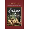 A m&aacute;gia t&ouml;rt&eacute;nete - Eliphas L&eacute;vi, Maghiara, Editura 2018, Carte puhat&aacute;bl&aacute;s despre magie, ocultism, ezoterism