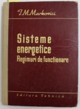 SISTEME ENERGETICE - REGIMURI DE FUNCTIONARE de I.M. MARKOVICI , 1960