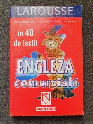ENGLEZA COMERCIALA IN 40 DE LECTII - Marcheteau foto