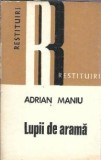 Cumpara ieftin Lupii de arama - Adrian Maniu