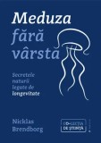 Meduza fara varsta. Secretele naturii legate de longevitate/Nicklas Brendborg