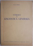 Studii de lingvistica generala - Al. Graur, carte de anticariat