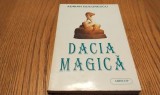 DACIA MAGICA - Adrian Bucurescu - Editura Arhetip, 1999, 242 p.