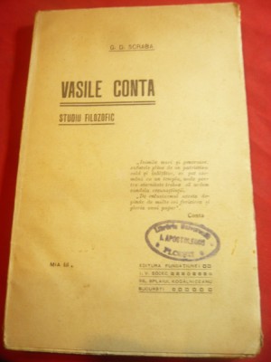 GD Scraba - Vasile Conta - Studiu Filozofic -interbelic ,Ed. Socec ,132 pag foto