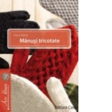 Manusi tricotate - Haris Marta