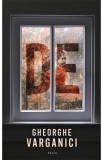 De - Gheorghe Varganici